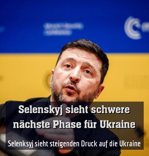 Selenksyj sieht steigenden Druck auf die Ukraine