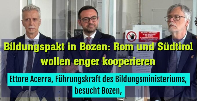Ettore Acerra, Führungskraft des Bildungsministeriums, besucht Bozen,