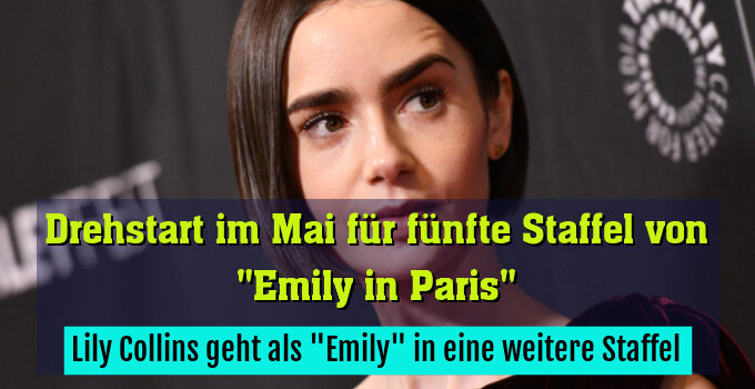 Lily Collins geht als "Emily" in eine weitere Staffel