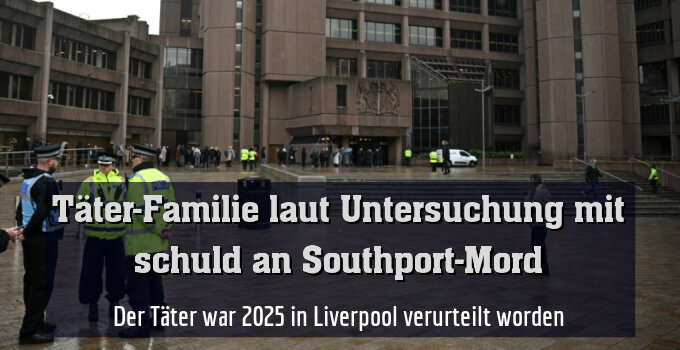 Der Täter war 2025 in Liverpool verurteilt worden