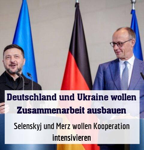 Selenskyj und Merz wollen Kooperation intensivieren