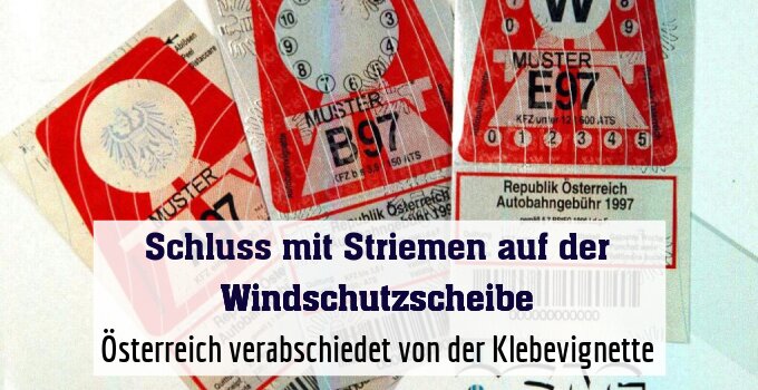 Österreich verabschiedet von der Klebevignette