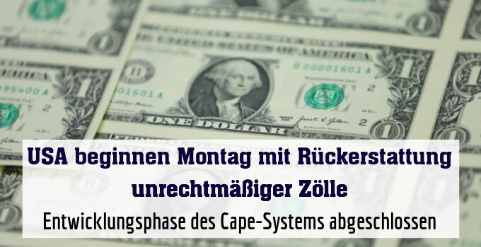 Entwicklungsphase des Cape-Systems abgeschlossen
