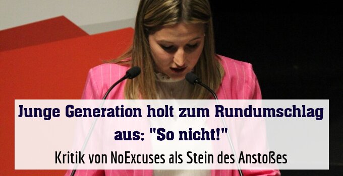 Kritik von NoExcuses als Stein des Anstoßes