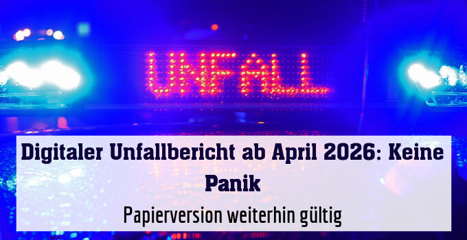 Papierversion weiterhin gültig