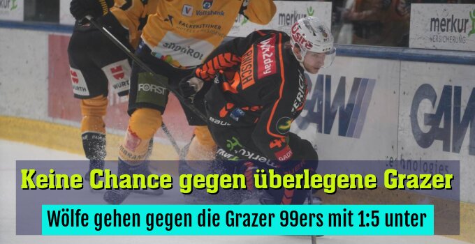 Wölfe gehen gegen die Grazer 99ers mit 1:5 unter
