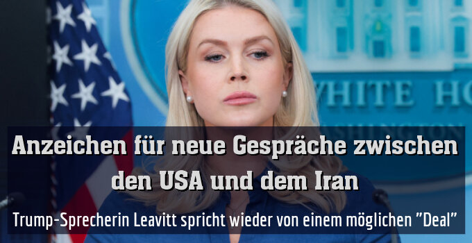 Trump-Sprecherin Leavitt spricht wieder von einem möglichen "Deal"