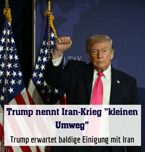 Trump erwartet baldige Einigung mit Iran