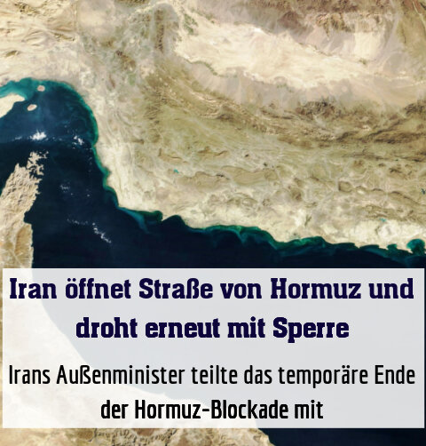 Unterschiedliche Signale des Iran und der USA zur Straße von Hormuz