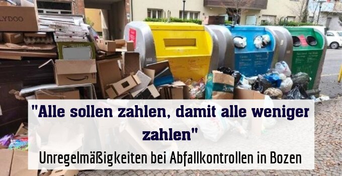 Unregelmäßigkeiten bei Abfallkontrollen in Bozen