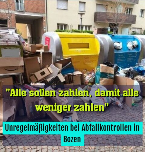 Unregelmäßigkeiten bei Abfallkontrollen in Bozen