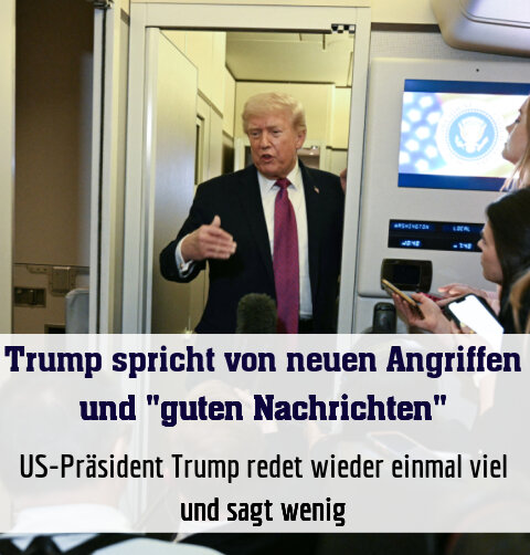 US-Präsident Trump redet wieder einmal viel und sagt wenig