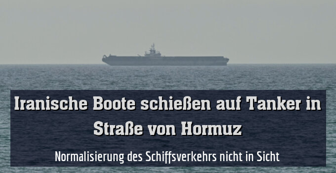 Normalisierung des Schiffsverkehrs nicht in Sicht