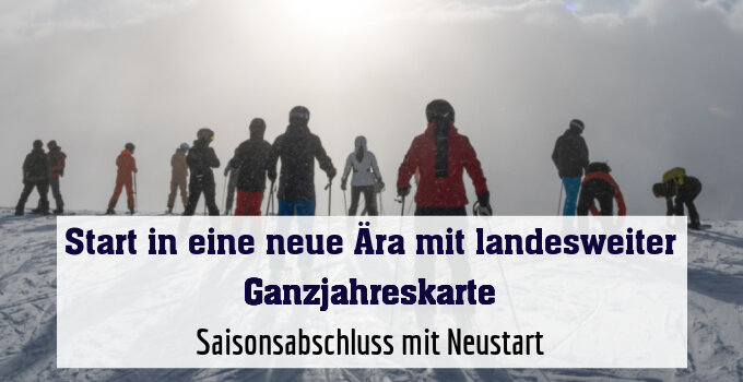 Saisonsabschluss mit Neustart