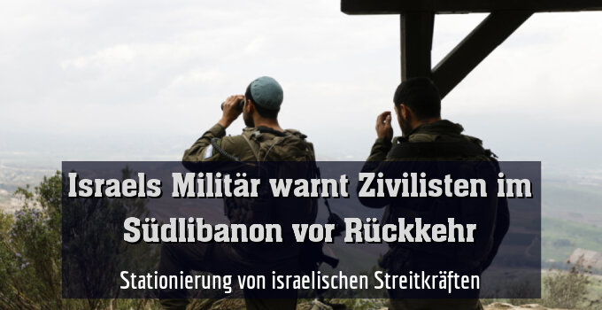 Stationierung von israelischen Streitkräften
