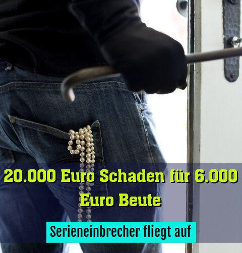 Serieneinbrecher fliegt auf