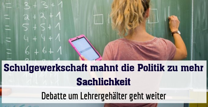 Debatte um Lehrergehälter geht weiter