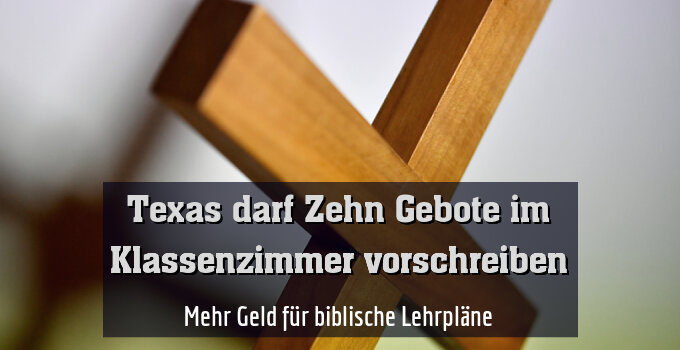 Mehr Geld für biblische Lehrpläne