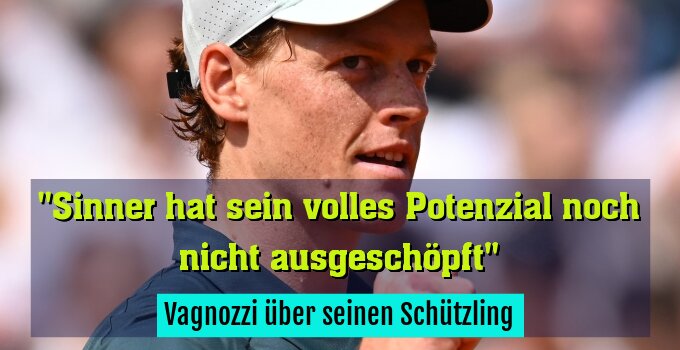 Vagnozzi über seinen Schützling