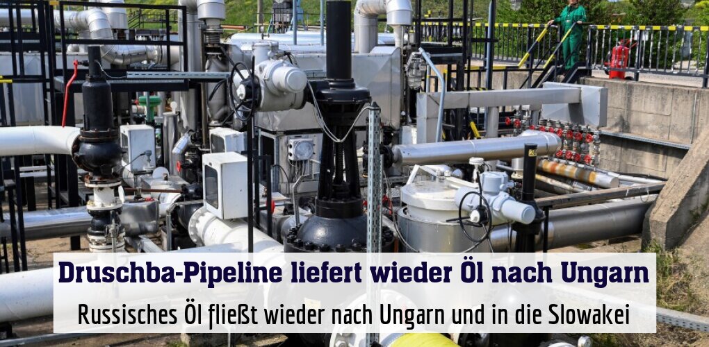 Russisches Öl fließt wieder nach Ungarn und in die Slowakei