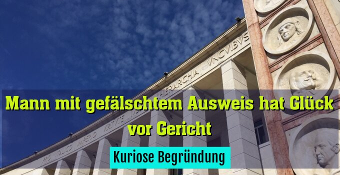 Kuriose Begründung