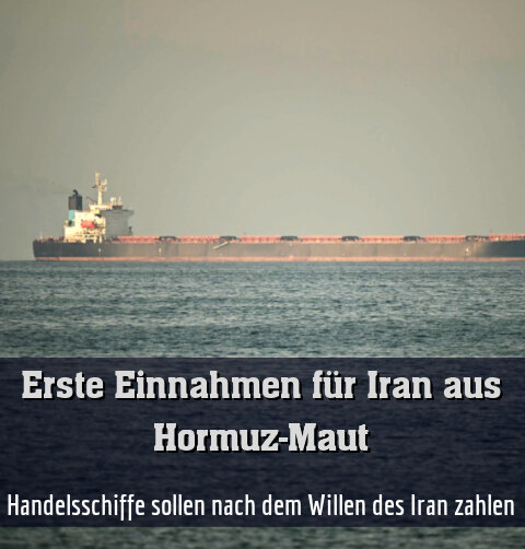 Handelsschiffe sollen nach dem Willen des Iran zahlen
