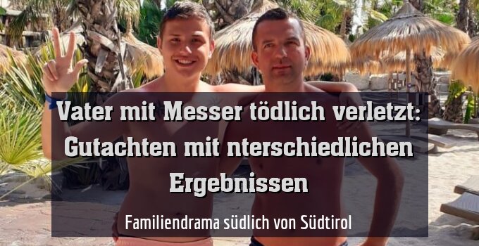 Familiendrama südlich von Südtirol