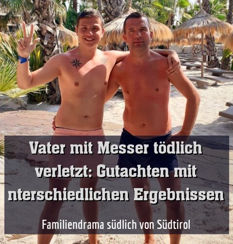 Familiendrama südlich von Südtirol