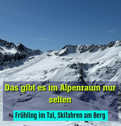 Frühling im Tal, Skifahren am Berg