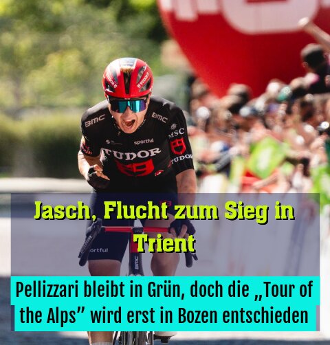 Pellizzari bleibt in Grün, doch die „Tour of the Alps” wird erst in Bozen entschieden