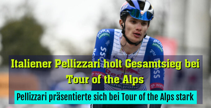 Pellizzari präsentierte sich bei Tour of the Alps stark