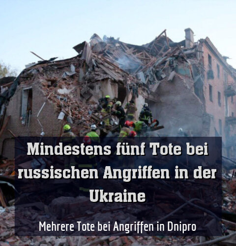 Mehrere Tote bei Angriffen in Dnipro