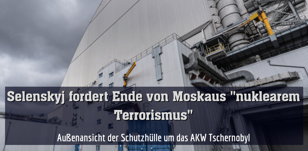 Außenansicht der Schutzhülle um das AKW Tschernobyl