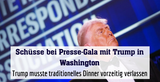 Trump musste traditionelles Dinner vorzeitig verlassen
