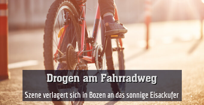 Szene verlagert sich in Bozen an das sonnige Eisackufer