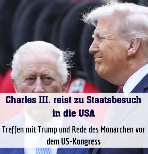 Treffen mit Trump und Rede des Monarchen vor dem US-Kongress