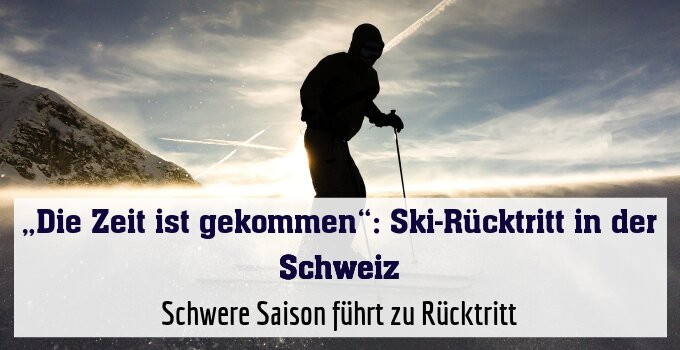 Schwere Saison führt zu Rücktritt