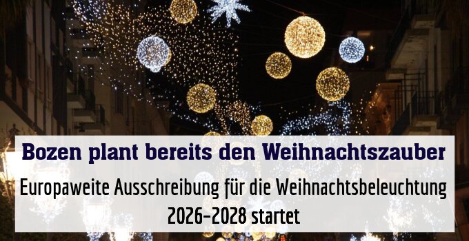 Europaweite Ausschreibung für die Weihnachtsbeleuchtung 2026–2028 startet