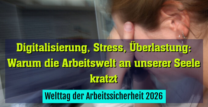 Welttag der Arbeitssicherheit 2026