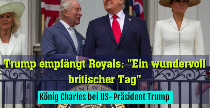 König Charles bei US-Präsident Trump