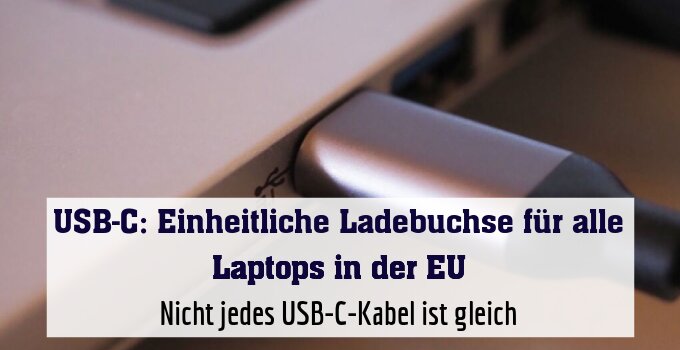 Nicht jedes USB-C-Kabel ist gleich