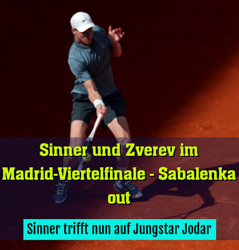 Sinner trifft nun auf Jungstar Jodar