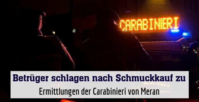 Ermittlungen der Carabinieri von Meran