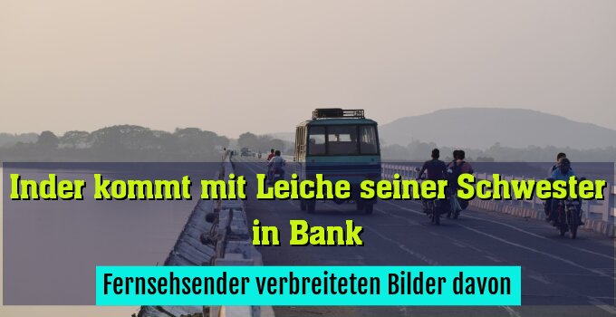 Fernsehsender verbreiteten Bilder davon