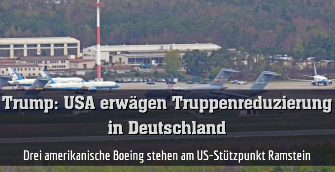 Drei amerikanische Boeing stehen am US-Stützpunkt Ramstein.