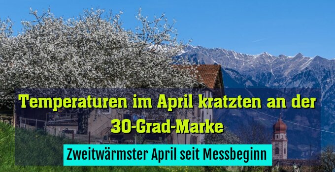 Zweitwärmster April seit Messbeginn