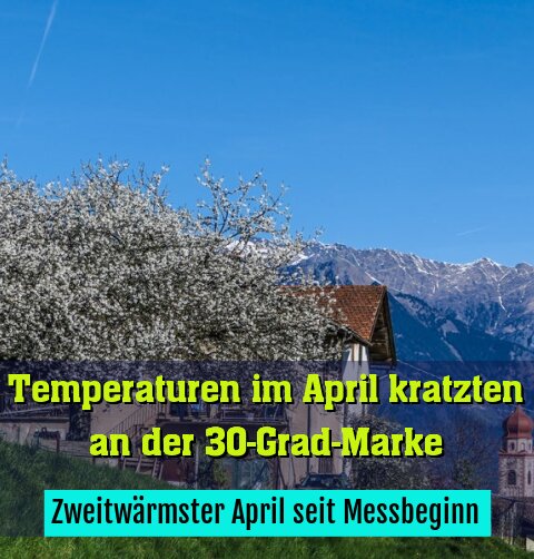 Zweitwärmster April seit Messbeginn