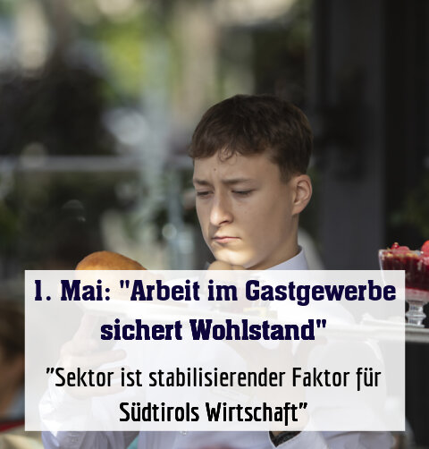 "Sektor ist stabilisierender Faktor für Südtirols Wirtschaft"