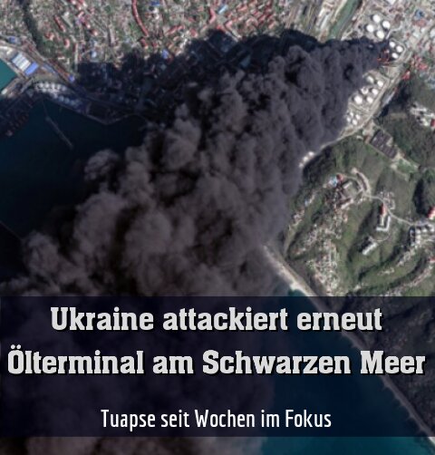 Tuapse seit Wochen im Fokus