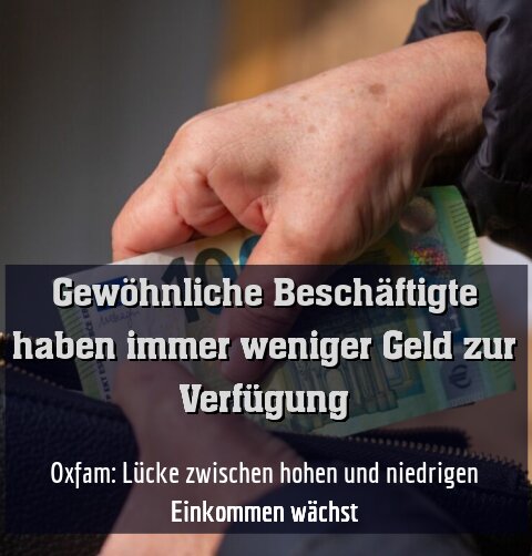 Gewöhnliche Beschäftigte haben immer weniger Geld zur Verfügung